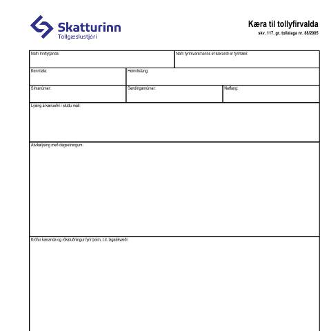 Document preview: Kæra til tollyfirvalda skv. 117. gr. tollalaga nr. 88/2005 — Tollamál, Ísland (CERFA n°TS-127)