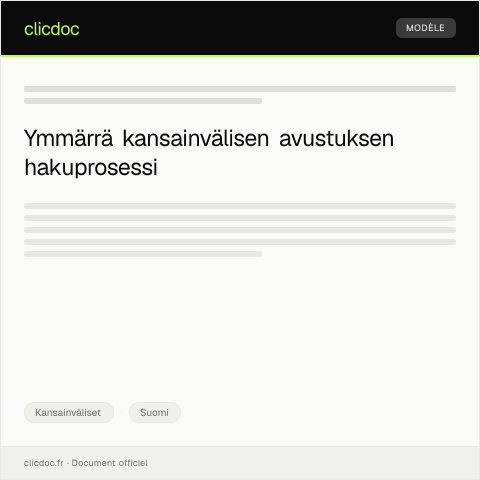 Document preview: Kansainvälinen avustus- ja tukihakemus — Kansainväliset, Suomi