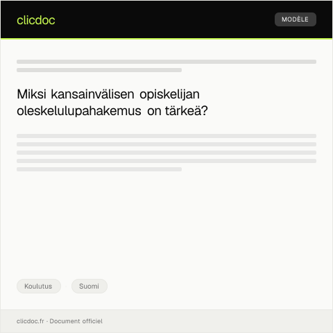 Document preview: Kansainvälisen opiskelijan oleskelulupahakemus — Koulutus, Suomi