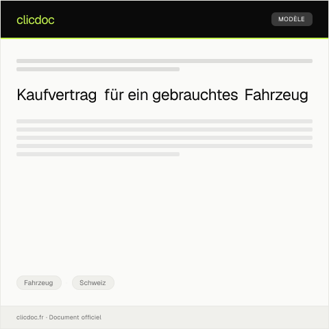 Dokumentvorschau: Kaufvertrag für ein gebrauchtes Auto beim Automobilhändler — Fahrzeug, Schweiz