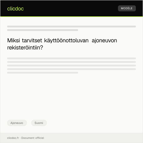 Document preview: Käyttöönottolupa — Ajoneuvo, Suomi