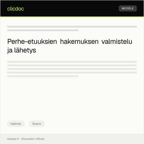 Document preview: Kelan perhe-etuuksien hakemus — Hallinto, Suomi