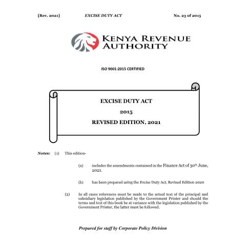 Document preview: Excise Duty Act (2015). — Act / Law, Kenya (CERFA n°Excise-Duty-Act-2015-Revised-2021)