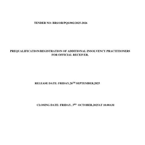 Document preview: TENDER DOCUMENT FOR PREQUALIFICATION OF INSOLVENCY PRACTITIONERS FOR OFFICIAL RECEICER — Act / Law, Kenya (CERFA n°TENDER-DOCUMENT-FOR-PREQUALIFICATION-OF-INSOLVENCY-PRACTITIONERS-FOR-OFFICIAL-RECEICER)