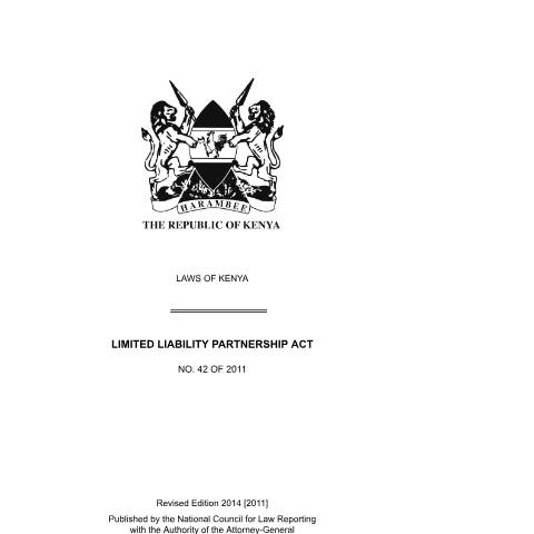 Document preview: LimitedLiabilityPartnershipAct42of2011 — Act / Law, Kenya (CERFA n°LimitedLiabilityPartnershipAct42of2011)