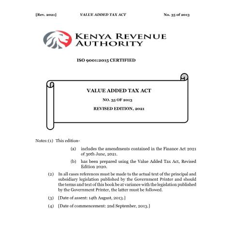 Document preview: Value Added Tax Act, 2013 — Act / Law, Kenya (CERFA n°VAT-Act--2013-Revised-2021)
