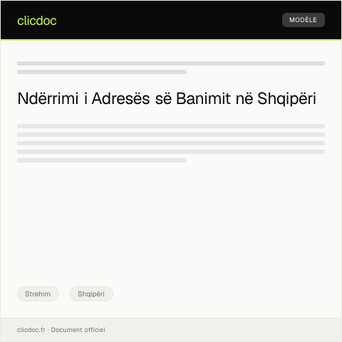 Document preview: Kërkesë për ndërrim të adresës së banimit — Strehim, Shqipëri