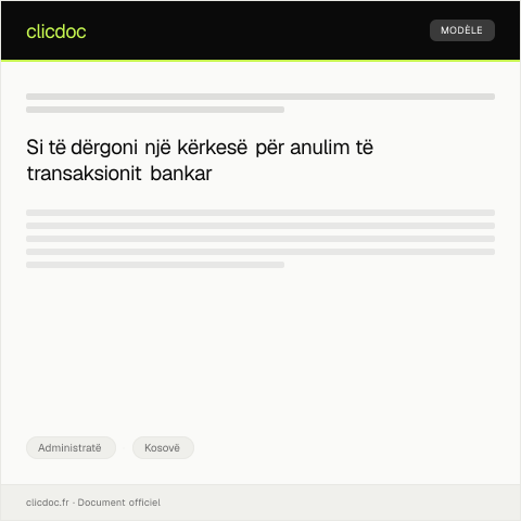 Document preview: Kërkesë për anulim të transaksionit të gabuar bankar — Administratë, Kosovë