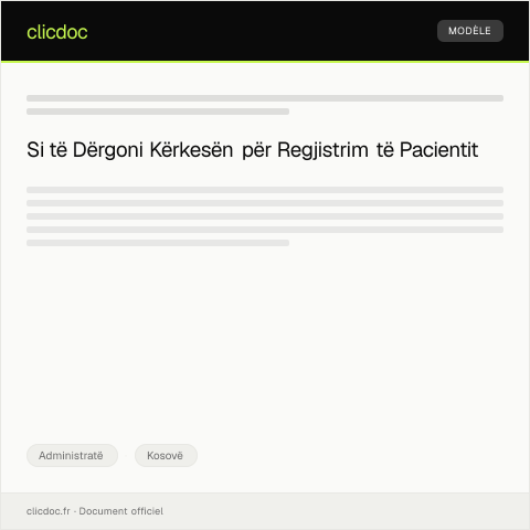 Document preview: Kërkesë për regjistrim të pacientit në regjistrin elektronik shëndetësor — Administratë, Kosovë