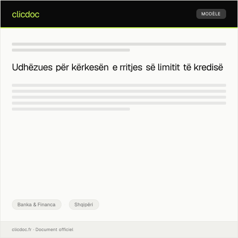 Document preview: Kërkesë për rritje të limitit të kredisë të llogarisë — Banka & Financa, Shqipëri