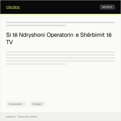 Document preview: Kërkesë për ndërrim të operatorit të shërbimit të TV — Konsumator, Shqipëri