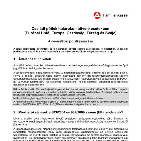 Dokumentvorschau: kg52eu-hu_ba031690 — Öffnet in neuem Tab Családi pótlék határokon átívelő esetekben Merkblatt für Kindergeld in grenzüberschreitenden Fällen (ungarisch) pdf | 136.45 KB | barrierefrei — Familienkasse/kg52, Deutschland (CERFA n°kg52eu-hu_ba031690)