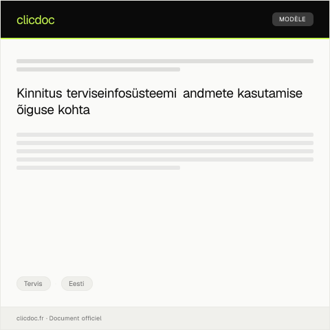 Document preview: Kinnitus terviseinfosüsteemi andmete kasutamise õigusest — Tervis, Eesti