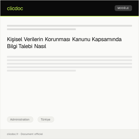 Document preview: Kişisel Verilerin Korunması Kanunu Kapsamında Bilgi Talebi — Administration, Türkiye