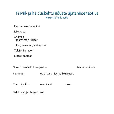 Document preview: Kohtunõuete ajatamise taotlus — maksud-ja-tasumine, Eesti (CERFA n°KOHTUNOUETE AJATAMISE TAOTLUS)