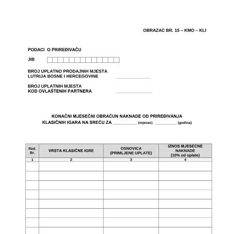Document preview: KONAČNI MJESEČNI OBRAČUN NAKNADE OD PRIREĐIVANJA KLASIČNIH IGARA NA SREĆU ZA — Obrazac | Igre na sreću, Bosna i Hercegovina (CERFA n°KMO-KLI)