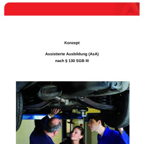 Dokumentvorschau: dok_ba037689 — Öffnet in neuem Tab Konzept zur Assistierten Ausbildung Erläuterung zur Umsetzung der Assistierten Ausbildung für junge Menschen und Betriebe pdf | 975.28 KB | nicht barrierefrei — Familienkasse/dok, Deutschland (CERFA n°dok_ba037689)