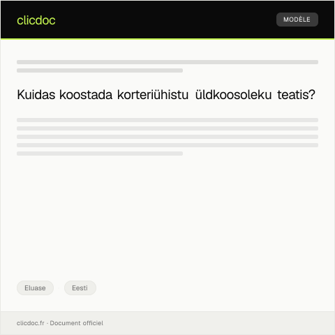 Document preview: Korteriühistu üldkoosoleku teatis ja otsused — Eluase, Eesti