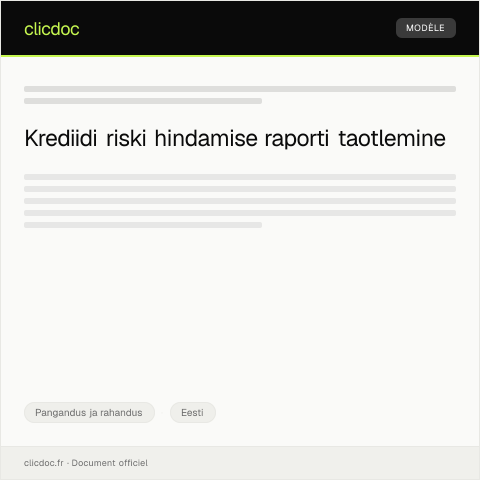 Document preview: Krediidi riski hindamise raport digitaalne — Pangandus ja rahandus, Eesti