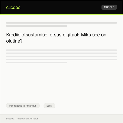 Document preview: Krediidiotsustamise otsus digitaal — Pangandus ja rahandus, Eesti