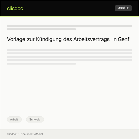 Dokumentvorschau: Kündigung des Arbeitsvertrags durch den Arbeitnehmer beim Arbeitgeber in Genf — Arbeit, Schweiz
