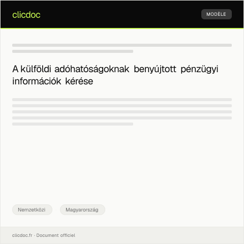 Document preview: Külföldi adóhatóság részére benyújtott pénzügyi információ kérés — Nemzetközi, Magyarország