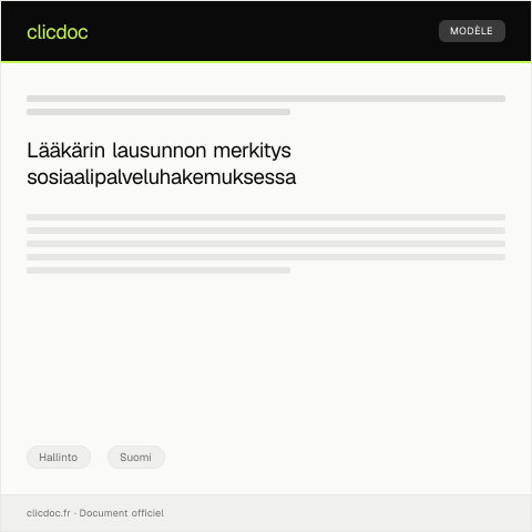 Document preview: Lääkärin lausunto sosiaalipalveluihin hakemista varten — Hallinto, Suomi