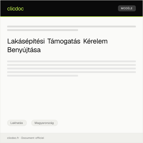 Document preview: Lakásépítési támogatás jóváhagyása — Lakhatás, Magyarország