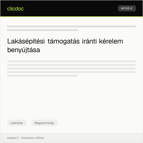 Document preview: Lakásépítési támogatás iránti kérelmezés — Lakhatás, Magyarország