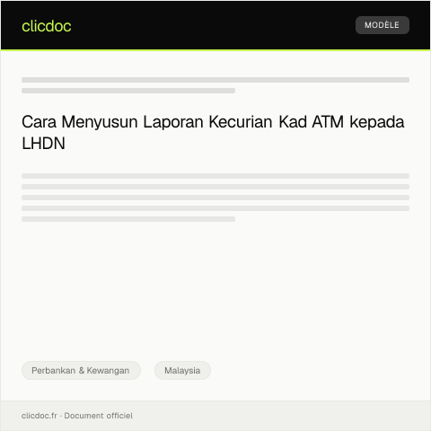 Document preview: Laporan Kecurian Kad ATM — Perbankan & Kewangan, Malaysia
