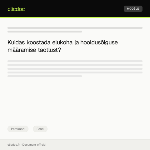 Document preview: Lapse elukoha ja hooldusõiguse määramine — Perekond, Eesti