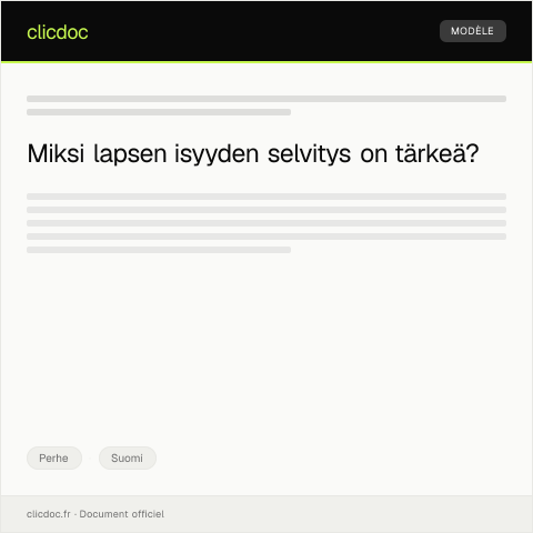 Document preview: Lapsen isyyden selvitys — Perhe, Suomi
