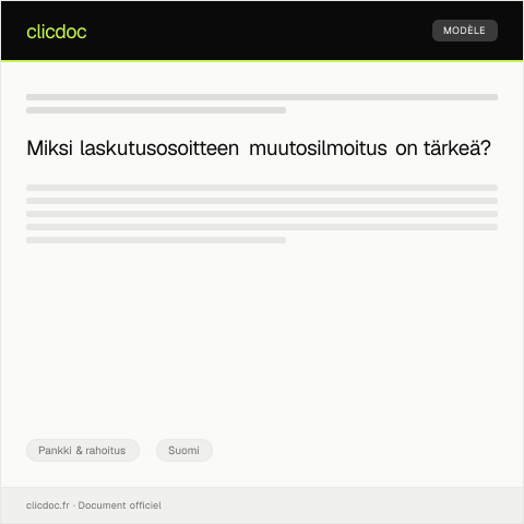Document preview: Laskutusosoitteen muutosilmoitus — Pankki & rahoitus, Suomi