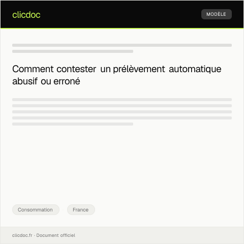 Aperçu du document Lettre de contestation d’un prélèvement automatique — Consommation, France