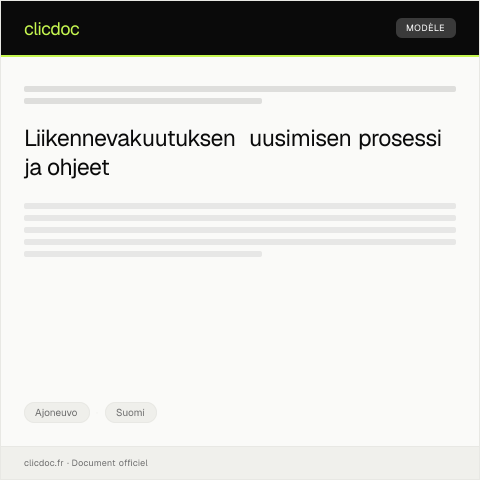 Document preview: Liikennevakuutuksen uusiminen — Ajoneuvo, Suomi
