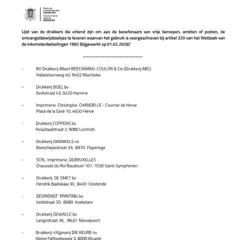 Aperçu du document Ontvangstbewijsboekjes voor titularissen van vrije beroepen, ambten of posten (PDF, 105.02 KB) — Erkende drukkers, Belgique (CERFA n°152-erkende-drukkers-vrije-beroepen-20260201)