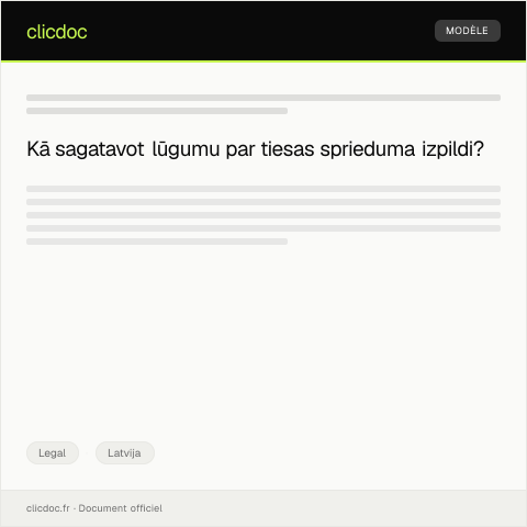 Document preview: Lūgums par tiesas sprieduma izpildi un rīkojumu saņemšanu — Legal, Latvija