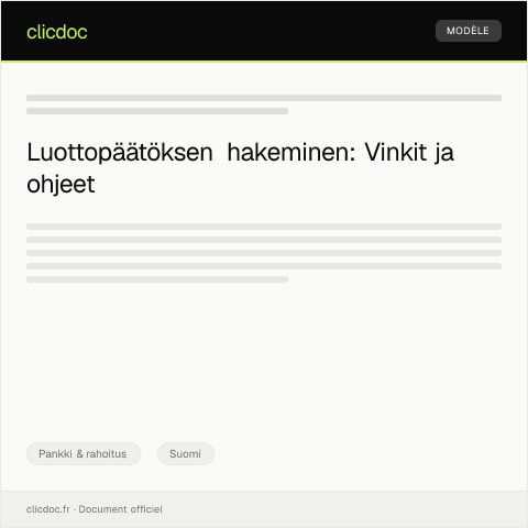 Document preview: Luottopäätöksen hakeminen — Pankki & rahoitus, Suomi