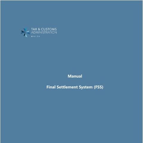 Document preview: Tax Manuals — manual-final-settlement-system736f9c88-9ab3-43b1-b02f-9250c7f5bd9d.pdf — income_tax, Malta (CERFA n°manual-final-settlement-system736f9c88-9ab3-43b1-b02f-9250c7)