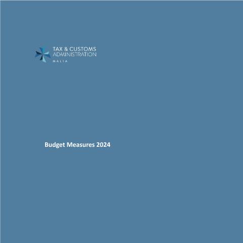 Document preview: 2023 — update-5---budget-measures-2024.pdf — income_tax, Malta (CERFA n°update-5---budget-measures-2024)