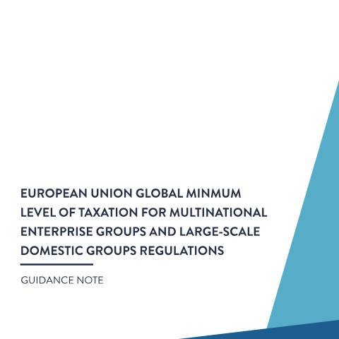 Document preview: Tax Guidelines — guidance-note_eu-global-minimum-level-of-taxation-for-mne-groups-and-large-scale-domestic-groups-regulations-1.pdf — income_tax, Malta (CERFA n°guidance-note_eu-global-minimum-level-of-taxation-for-mne-gr)