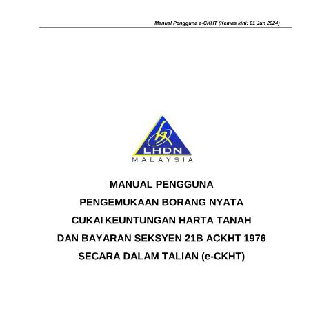 Document preview: • MANUAL PENGGUNA e-CKHT — RPGT (Real Property Gains Tax), Malaysia