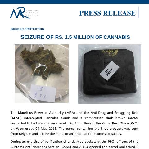 Document preview: Border Protection - Seizure of Rs 1.5 million of Cannabis (10.05.18) — Regulation / Order, Mauritius (CERFA n°PressRelease100518)