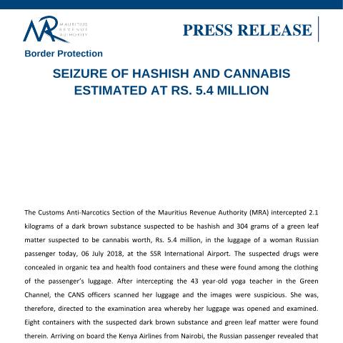 Document preview: Border Protection - Seizure of Hashish and Cannabis estimated at Rs. 5.4 million (06.07.18) — Regulation / Order, Mauritius (CERFA n°PressRelease060718)