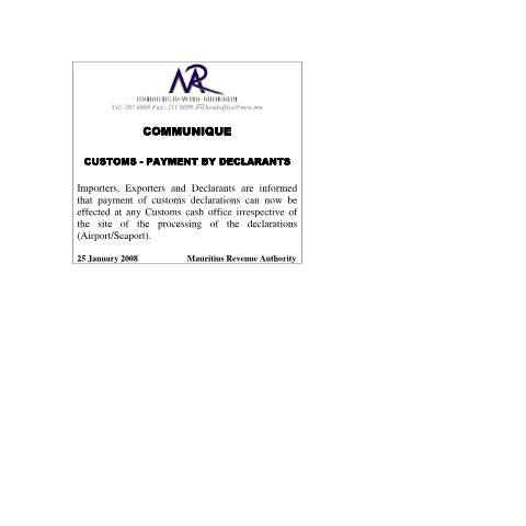 Document preview: Customs - Payment by Declarants (25.01.2008) — Notice / Circular, Mauritius (CERFA n°communique250108)