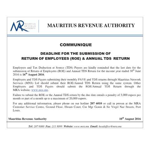 Document preview: Deadline for the submission of Return of Employees (ROE) &amp; Annual TDS Return (10.08.16) — Form, Mauritius (CERFA n°MRACommunique110816)