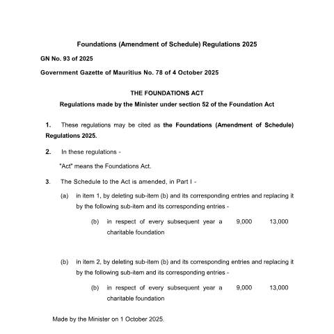 Document preview: no-93-foundations-amendment-schedule-regulations-2025 — Regulation / Order, Mauritius (CERFA n°no-93-foundations-amendment-schedule-regulations-2025)