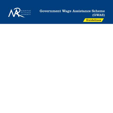 Document preview: Government Wage Assistance Scheme (GWAS) Guidelines — Guide, Mauritius (CERFA n°GWASGuidelines)
