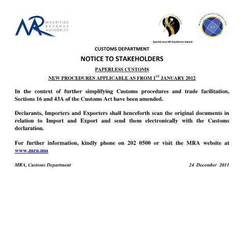 Document preview: Notice to Stakeholders - Paperless Customs (24.12.2011) — Notice / Circular, Mauritius (CERFA n°CommuniqueCustomsPaperlessDec2011)