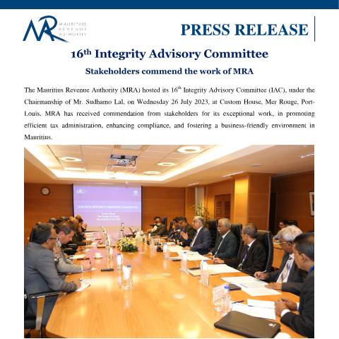Document preview: 16th Integrity Advisory Committee : Stakeholders commend the work of MRA (27.07.23) — Document, Mauritius (CERFA n°PressRelease270723)